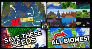 Seeds with all Biomes Minecraft 1.19