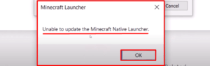 How to solve the error "Unable to Update the Minecraft Native Launcher"?
